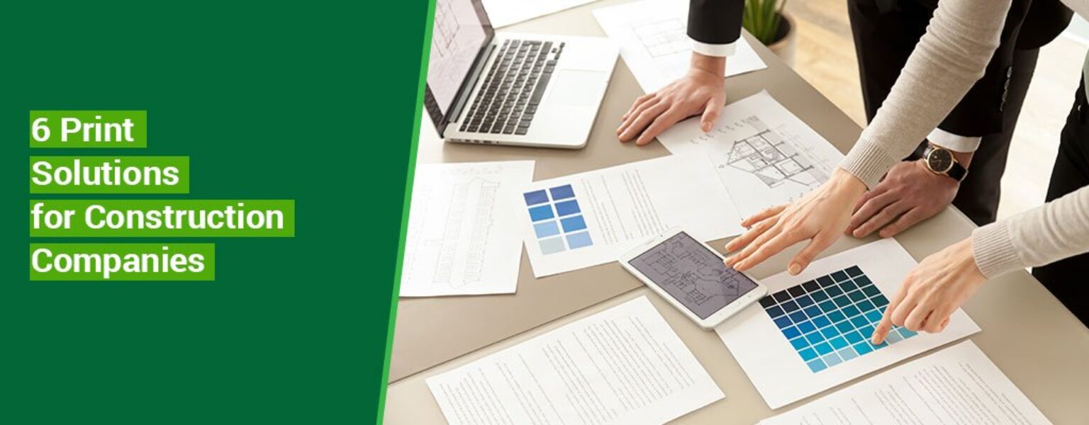 6-Print-Solutions-for-Construction-Companies