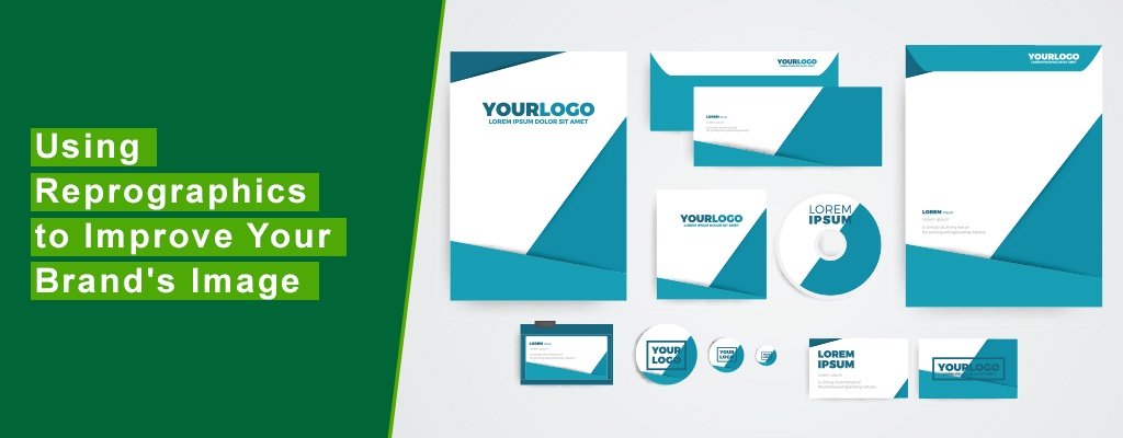 Using-Reprographics-to-Improve-Your-Brand